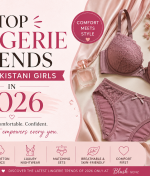 Top Lingerie Trends for Pakistani Girls in 2026
